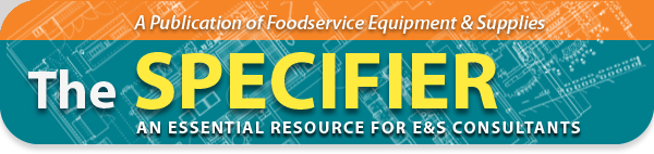 The Specifier from Foodservice Equipment & Supplies