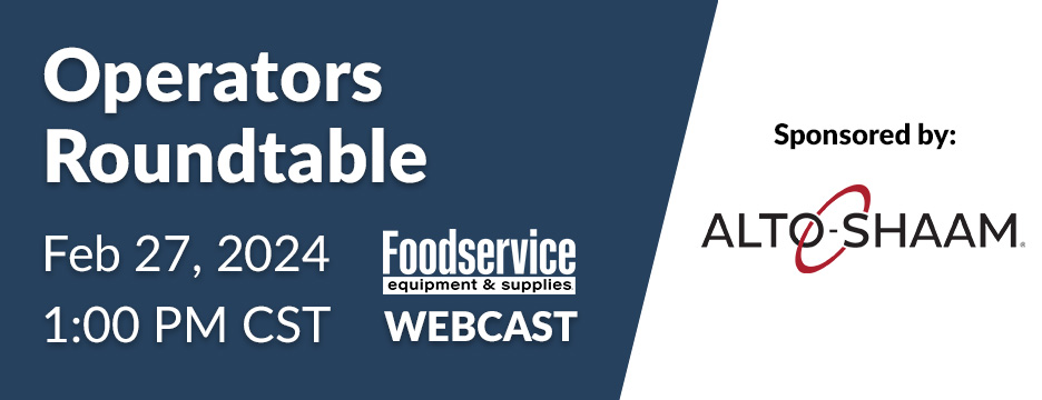 Operators Roundtable Webcast, February 27, 2024, 1:PM CST. Register now for this free webcast.