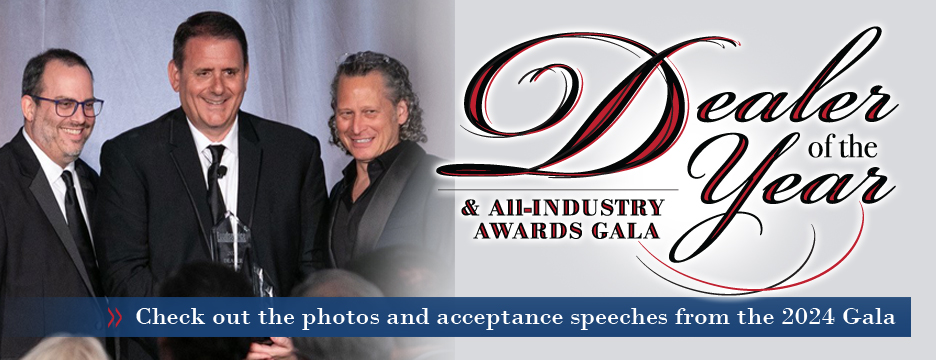 Dealer of the Year and All-Industry Awards Gala. Check out the photos and acceptance speeches from the 2024 Gala.