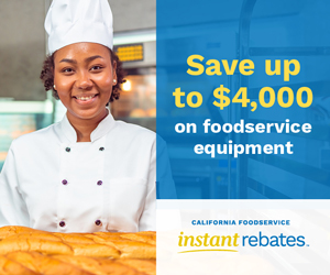 Save up to $4,000 on foodservice equipment with California Foodservice instant rebates. Find out more.
