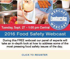 2016 Food Safety Webcast. Tuesday, September 27, one PM Central. During this FREE webcast our panel of experts will take an in-depth look at how to address some of the most pressing food safety issues of the day. Click to register.