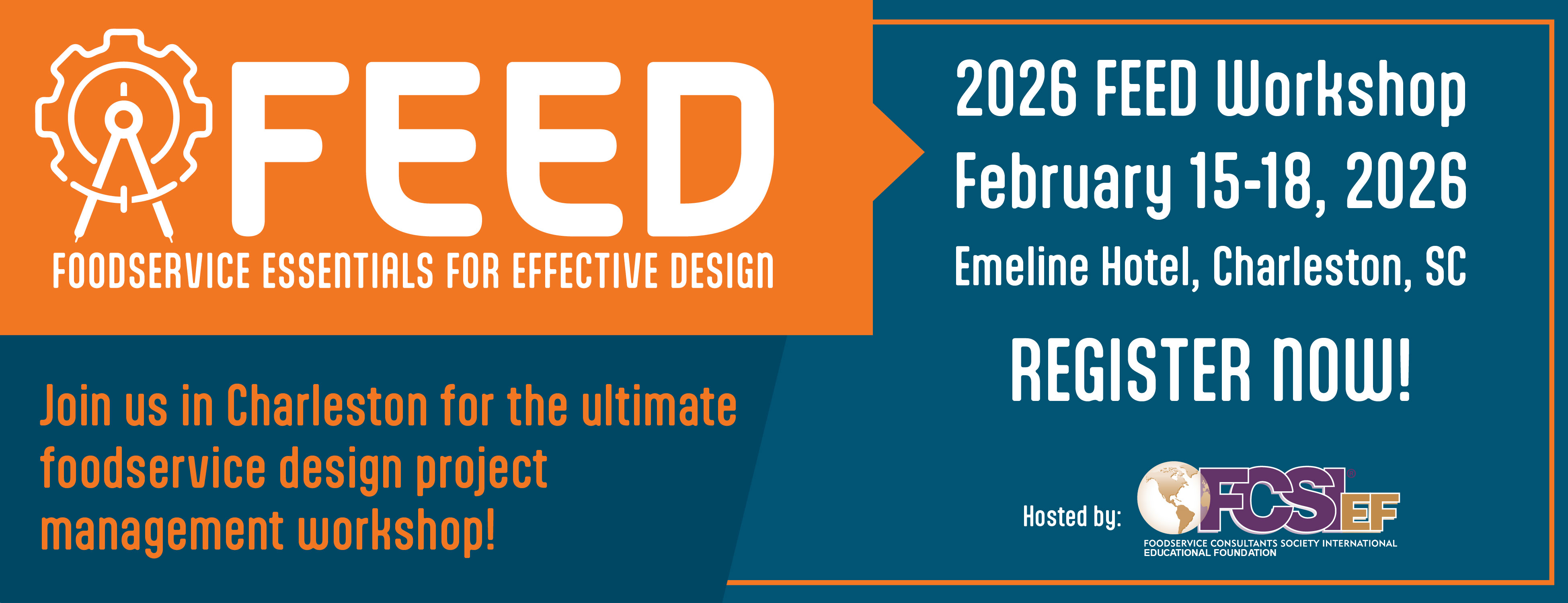 2026 FEED Workshop, February 15-18, 2026, Emiline Hotel, Charleston, SC. Foodservice Essentials for Effective Design. Join us in Charleston for the ultimate foodservice design project management workshop. Register Now!