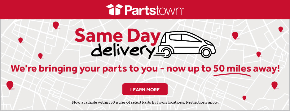 Partstown : Same day delivery up to 50 miles away -> learn more