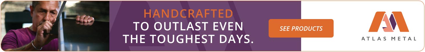 Handcrafted to outlast even the toughest days from Atlas Metal. See products.