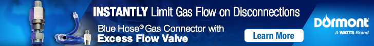 INSTANTLY Limit Gas Flow on Disconnections. Blue Hose Gas Connector with Excess Flow Valve from Dormont. Learn More.