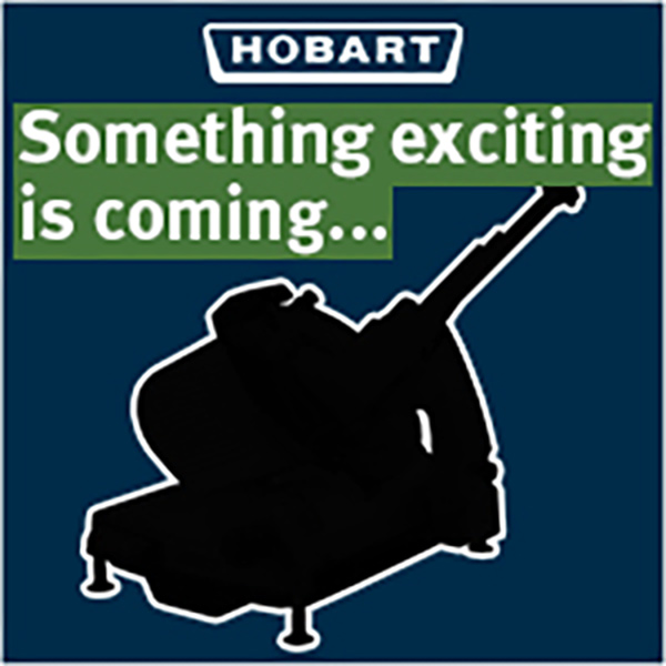 Get ready! Hobart is bringing a new level of precision and repeatability to slicing in 2026. Its next generation of slicers features an intuitive design that simplifies use and improves productivity with every slice. Be the first to learn more.